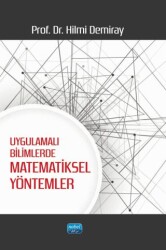 Uygulamalı Bilimlerde Matematiksel Yöntemler - Nobel Akademik Yayıncılık