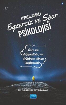 Uygulamalı Egzersiz ve Spor Psikolojisi - 1