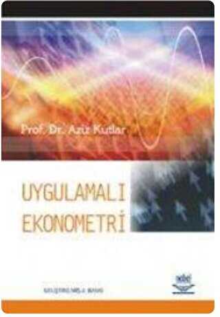 Uygulamalı Ekonometri - Nobel Akademik Yayıncılık