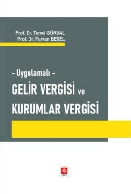 Uygulamalı Gelir Vergisi ve Kurumlar Vergisi - 1