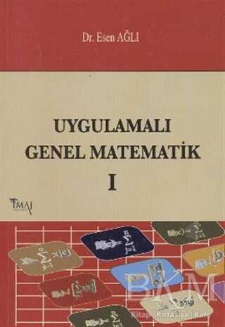 Uygulamalı Genel Matematik 1 - İmaj Yayıncılık