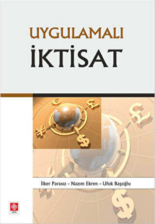 Uygulamalı İktisat - Ekin Basım Yayın