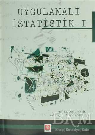 Uygulamalı İstatistik - 1 - Ekin Basım Yayın