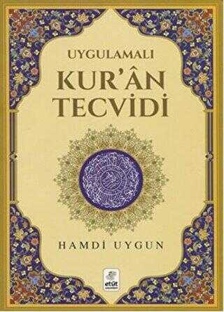 Uygulamalı Kur`an Tecvidi - Etüt Yayınları