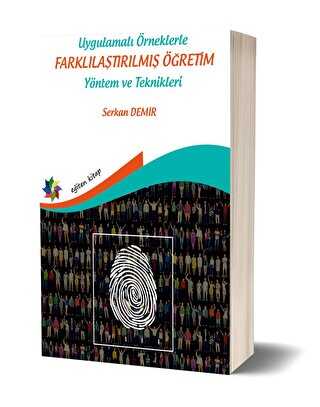 Uygulamalı Örneklerle Farklılaştırılmış Öğretim Yöntem ve Teknikleri