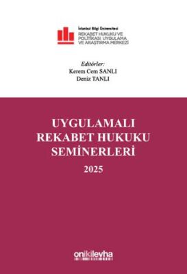 Uygulamalı Rekabet Hukuku Seminerleri 2025 - 1