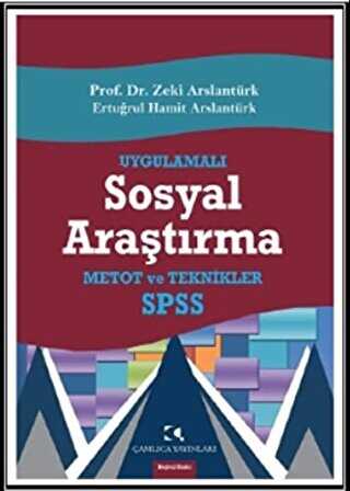 Uygulamalı Sosyal Araştırma - Çamlıca Yayınları