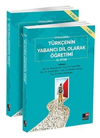 Uygulamalı Türkçenin Yabancı Dil Olarak Öğretimi El Kitabı - Kesit Yayınları