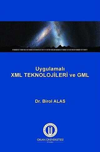 Uygulamalı XML Teknolojileri ve GML - Okan Üniversitesi Kitapları