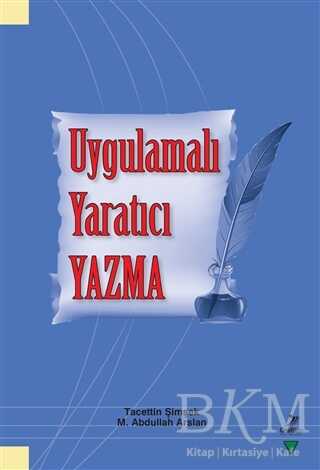 Uygulamalı Yaratıcı Yazma - Grafiker Yayınları