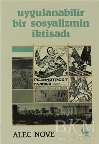 Uygulanabilir Bir Sosyalizmin İktisadı - 1