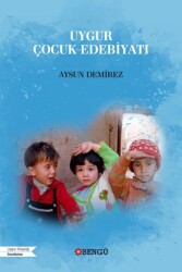 Uygur Çocuk Edebiyatı - Bengü Yayınları
