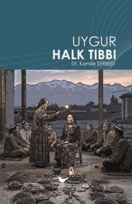 Uygur Halk Tıbbı - 1