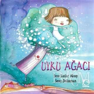 Uyku Ağacı - Uçanbalık Yayıncılık