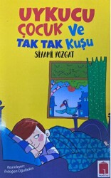 Uykucu Çocuk ve Tak Tak Kuşu - Hayal Kitap