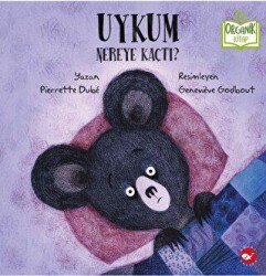 Uykum Nereye Kaçtı? - Beyaz Balina Yayınları