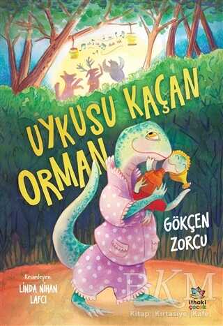 Uykusu Kaçan Orman - İthaki Çocuk Yayınları