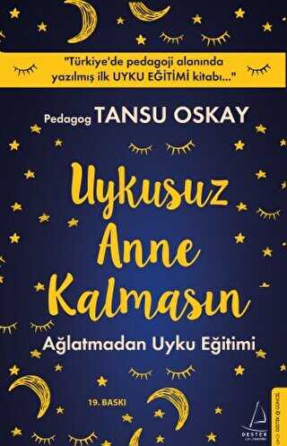 Uykusuz Anne Kalmasın - Destek Yayınları