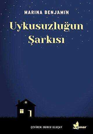 Uykusuzluğun Şarkısı - Çınar Yayınları