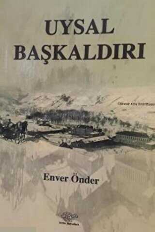 Uysal Başkaldırı - Ürün Yayınları