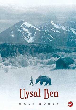 Uysal Ben (Eleştirel Okuma Kitabı Eki İle Birlikte) - Beyaz Balina Yayınları