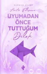 Uyumadan Önce Tuttuğum Dilek 3 - Kaktüs Sanat