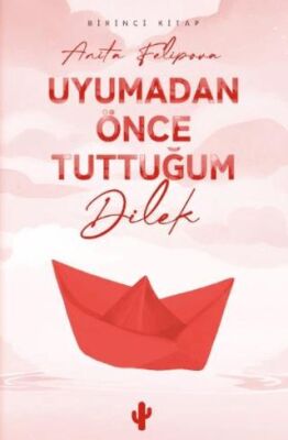 Uyumadan Önce Tuttuğum Dilek 1 - 1
