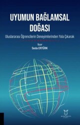 Uyumun Bağlamsal Doğası - Akademisyen Kitabevi