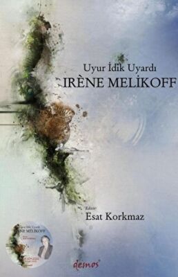 Uyur İdik Uyardı - Irene Melikoff kapağı