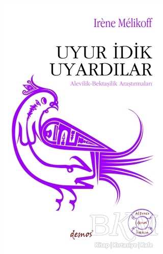 Uyur İdik Uyardılar - Demos Yayınları