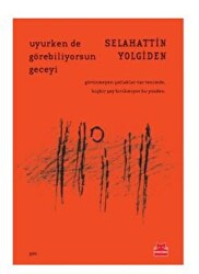 Uyurken de Görebiliyorsun Geceyi - Kırmızı Kedi Yayınevi
