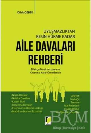 Uyuşmazlıktan Kesin Hükme Kadar Aile Davaları Rehberi - Adalet Yayınevi