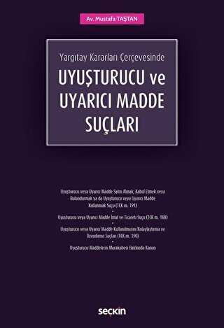 Uyuşturucu ve Uyarıcı Madde Suçları