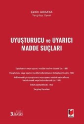 Uyuşturucu ve Uyarıcı Madde Suçları - Adalet Yayınevi