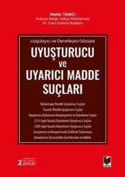 Uyuşturucu ve Uyarıcı Madde Suçları - Adalet Yayınevi