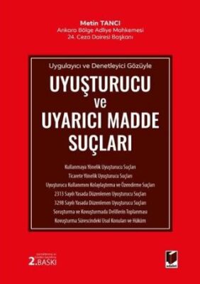 Uyuşturucu ve Uyarıcı Madde Suçları - 1