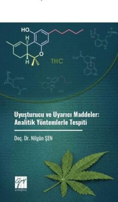 Uyuşturucu ve Uyarıcı Maddeler: Analitik Yöntemlerle Tespiti - 1