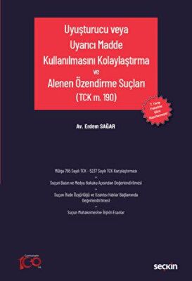 Uyuşturucu veya Uyarıcı Madde Kullanılmasını Kolaylaştırma ve Alenen Özendirme Suçları - 1