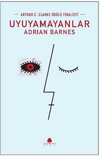 Uyuyamayanlar - April Yayıncılık