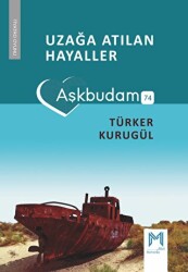 Uzağa Atılan Hayaller Aşkbudam - Memento Mori