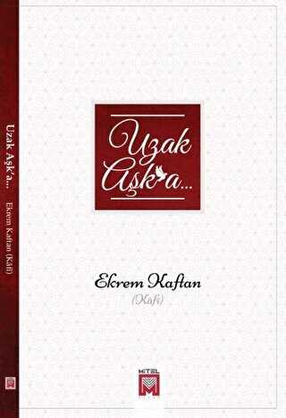Uzak Aşk`a - Mitel Kitap