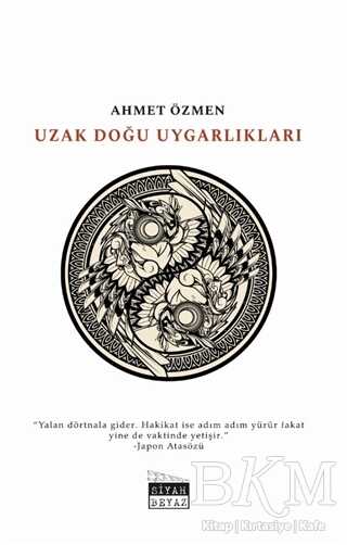 Uzak Doğu Uygarlıkları - Siyah Beyaz Yayınları