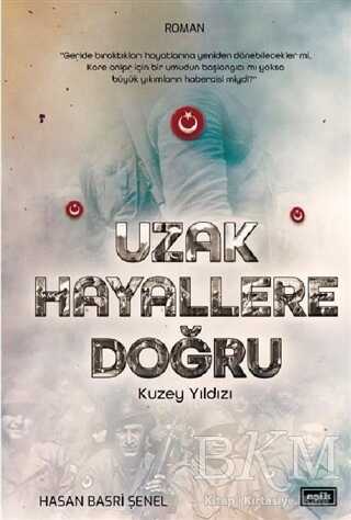 Uzak Hayallere Doğru - Eşik Yayınları