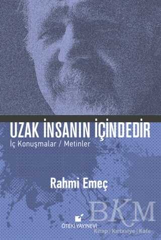 Uzak İnsanın İçindedir - 1