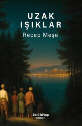 Uzak Işıklar - Özlü Kitap