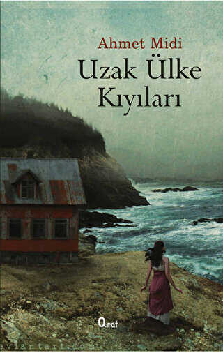 Uzak Ülke Kıyılarında - Araf Yayınları