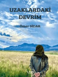 Uzaklardaki Devrim - Liman Yayınevi