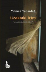 Uzaktaki İçim - Kanguru Yayınları