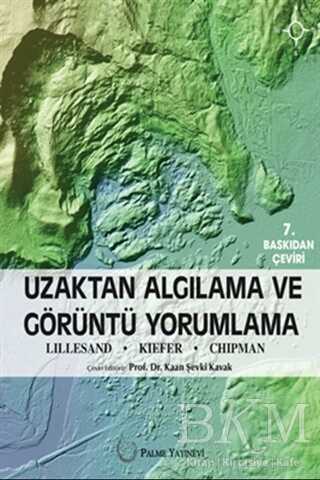 Uzaktan Algılama ve Görüntü Yorumlama - Palme Yayıncılık