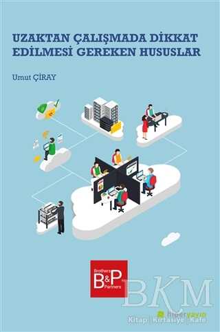 Uzaktan Çalışmada Dikkat Edilmesi Gereken Hususlar - Hiperlink Yayınları